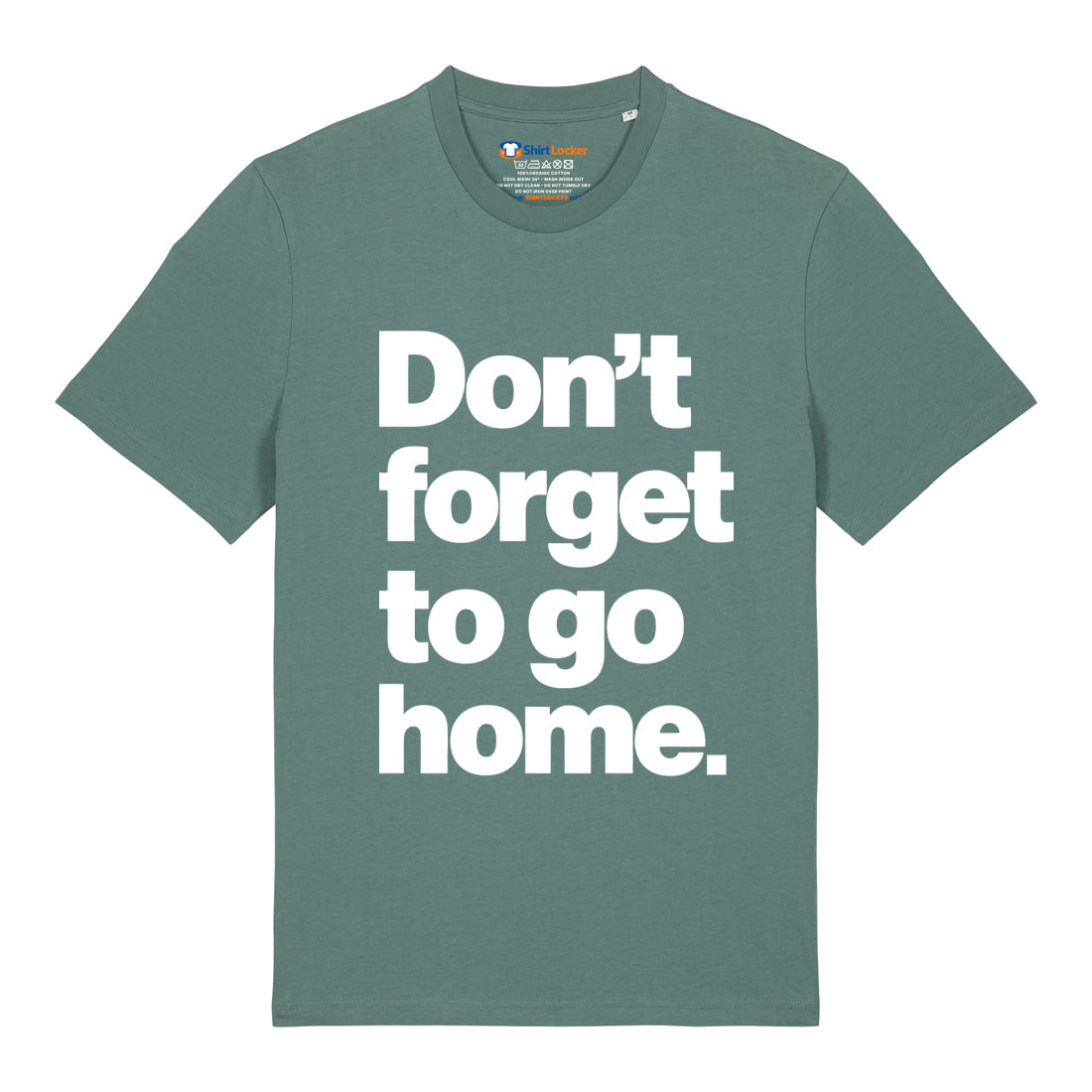 Don't Forget T-Shirt