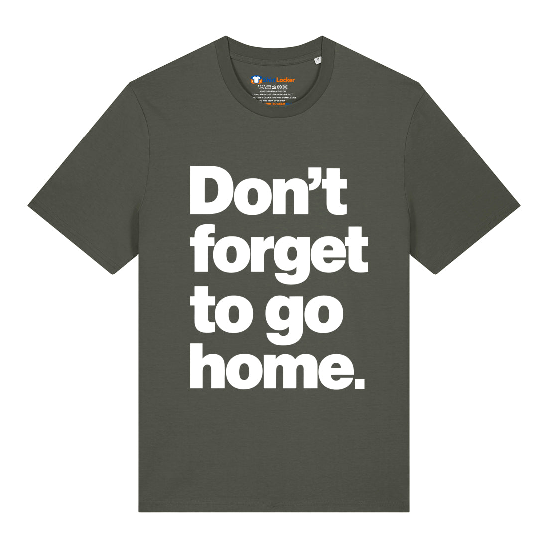 Don't Forget T-Shirt
