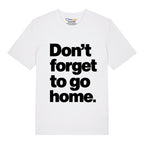 Don't Forget T-Shirt