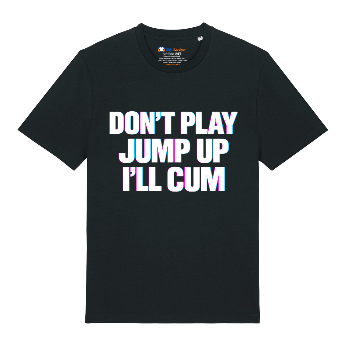 Don't Play Jump Up T-Shirt