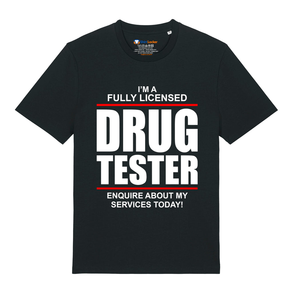 Drug Tester T-Shirt