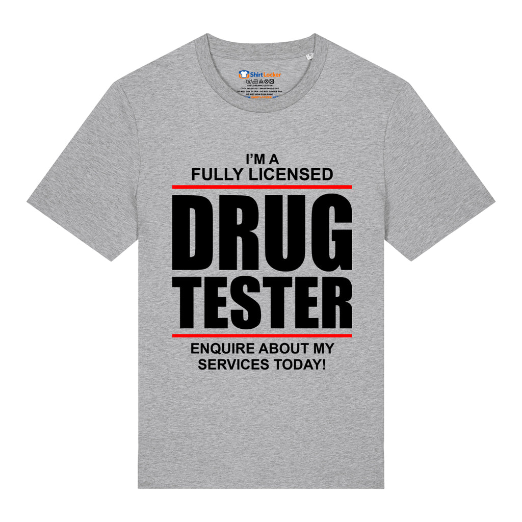 Drug Tester T-Shirt
