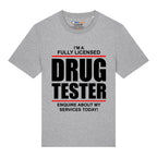 Drug Tester T-Shirt