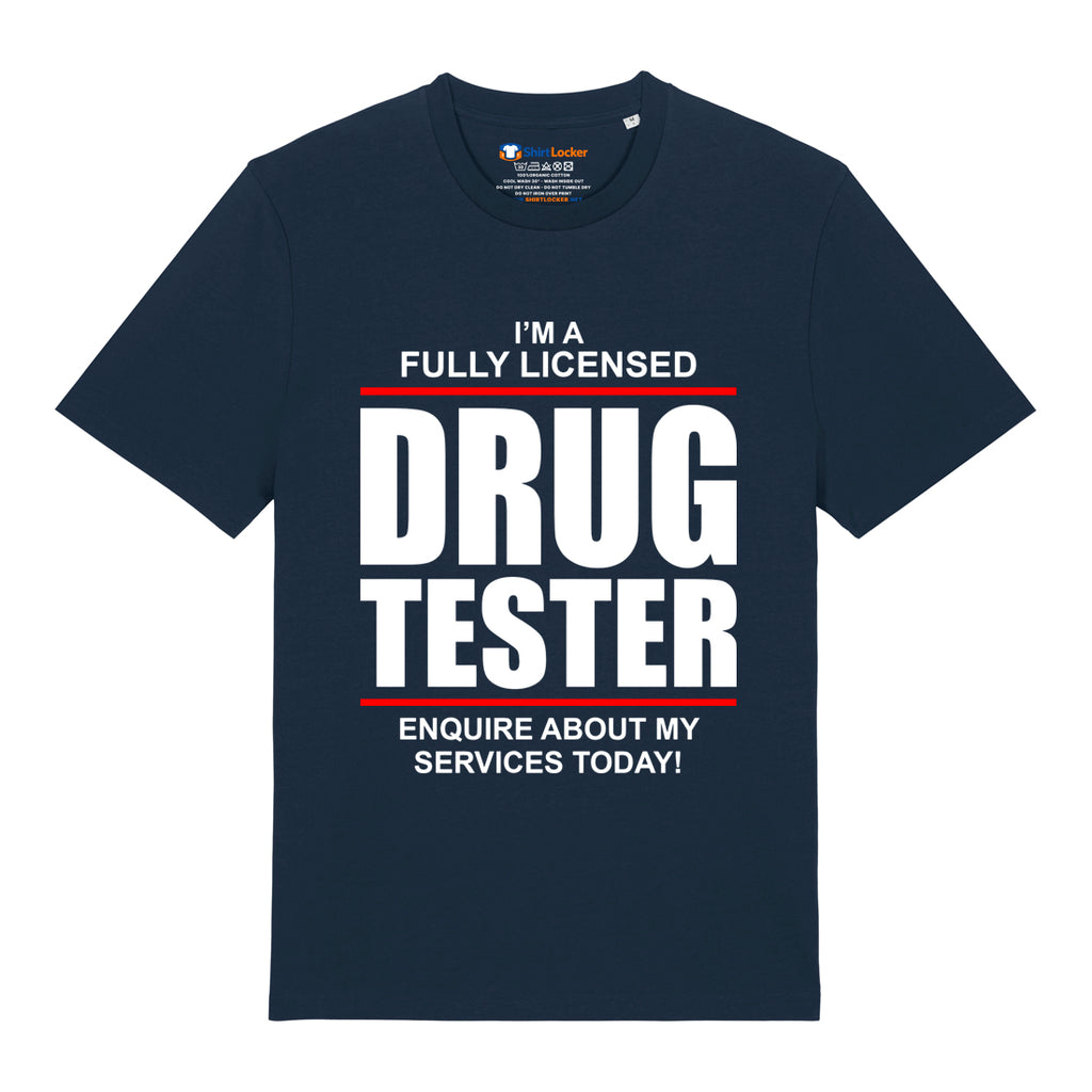 Drug Tester T-Shirt