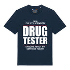 Drug Tester T-Shirt