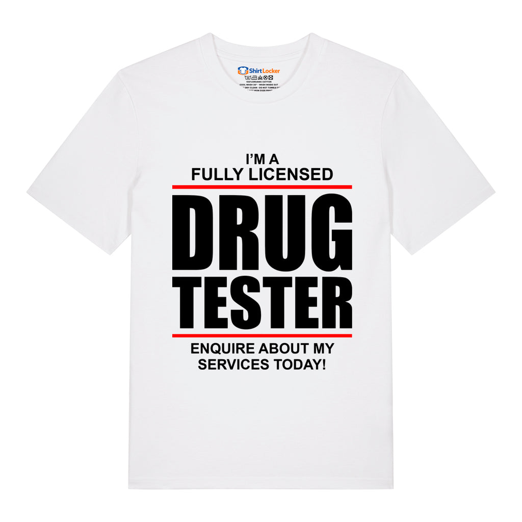 Drug Tester T-Shirt