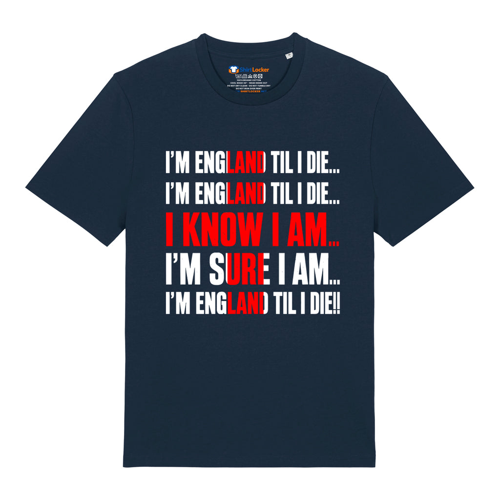 England Til I Die T-Shirt