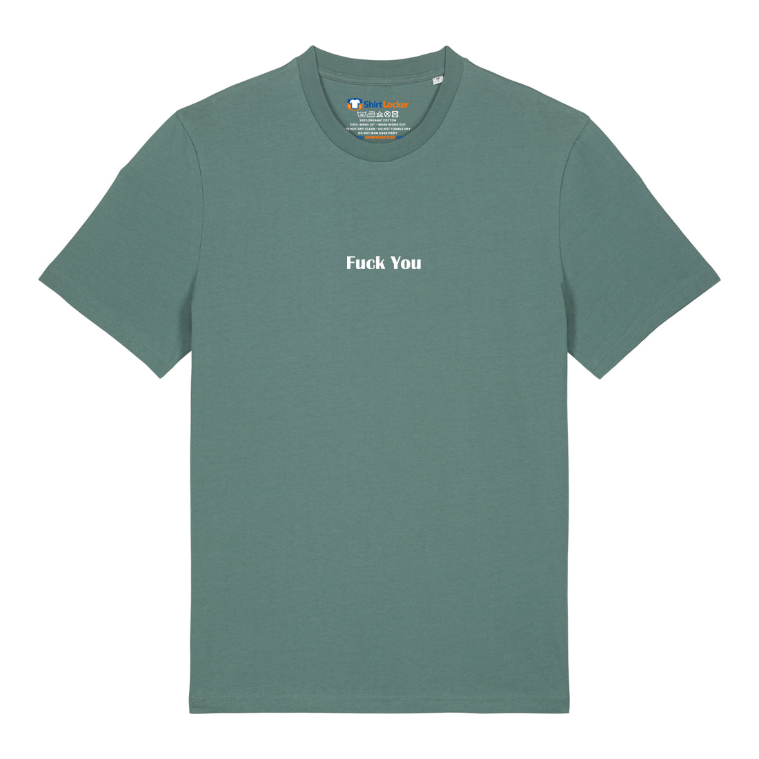 Fuck You T-Shirt