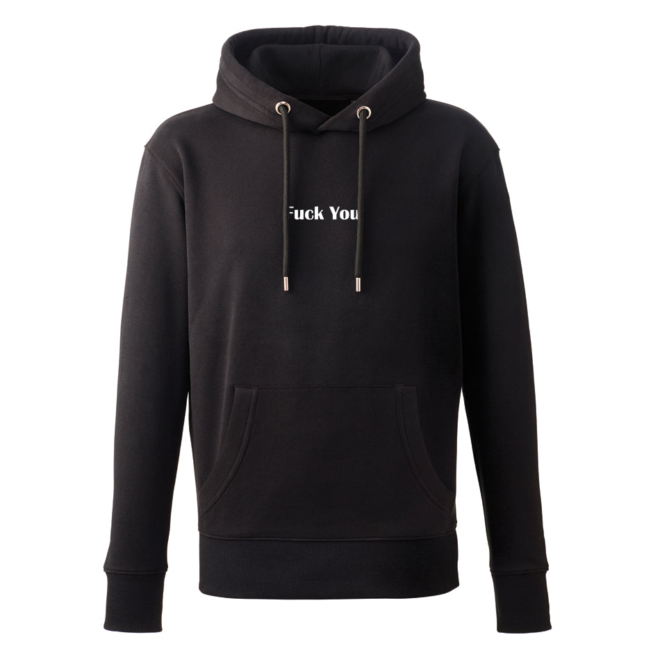 Fuck You Hoodie