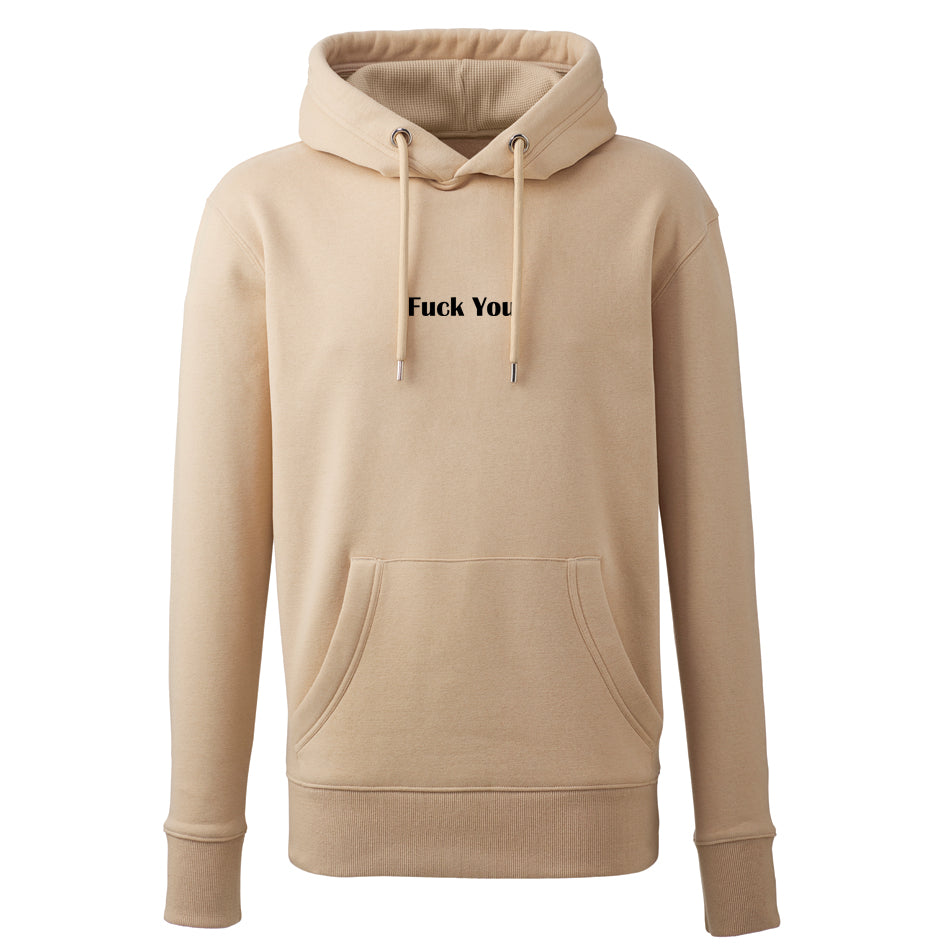 Fuck You Hoodie