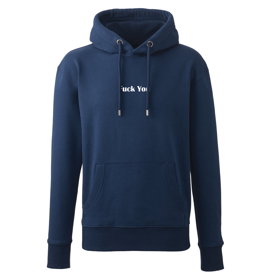 Fuck You Hoodie