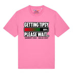 Getting Tipsy T-Shirt (Custom)