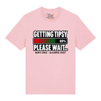 Getting Tipsy T-Shirt (Custom)