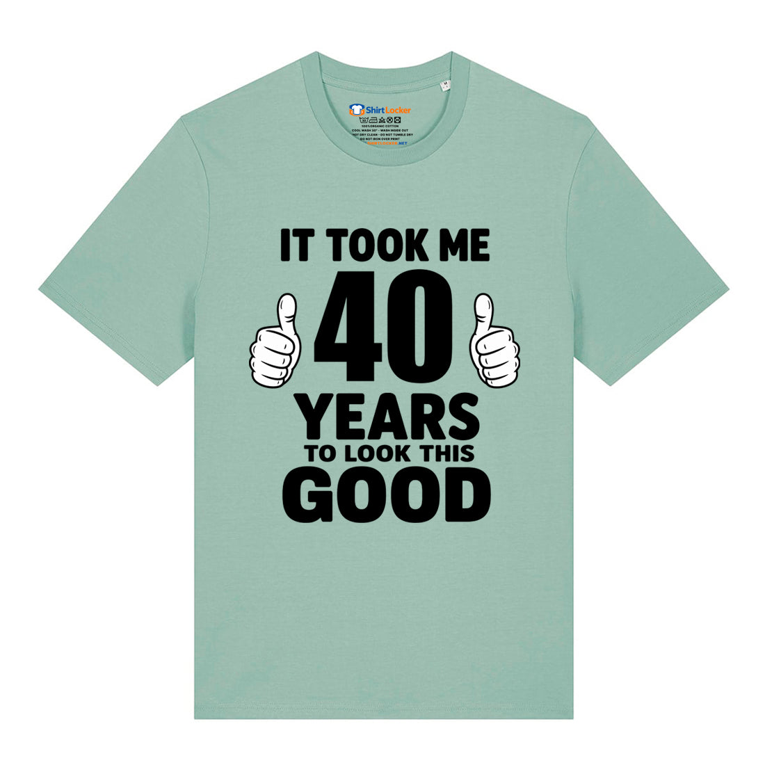 Good Looking At 40 T-Shirt