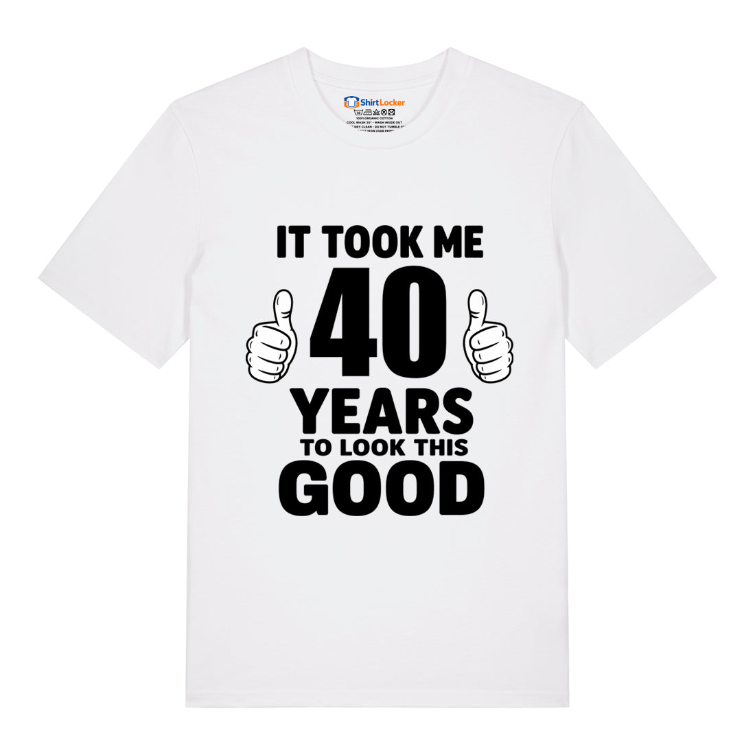Good Looking At 40 T-Shirt
