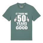 Good Looking At 50 T-Shirt