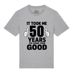 Good Looking At 50 T-Shirt
