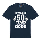 Good Looking At 50 T-Shirt