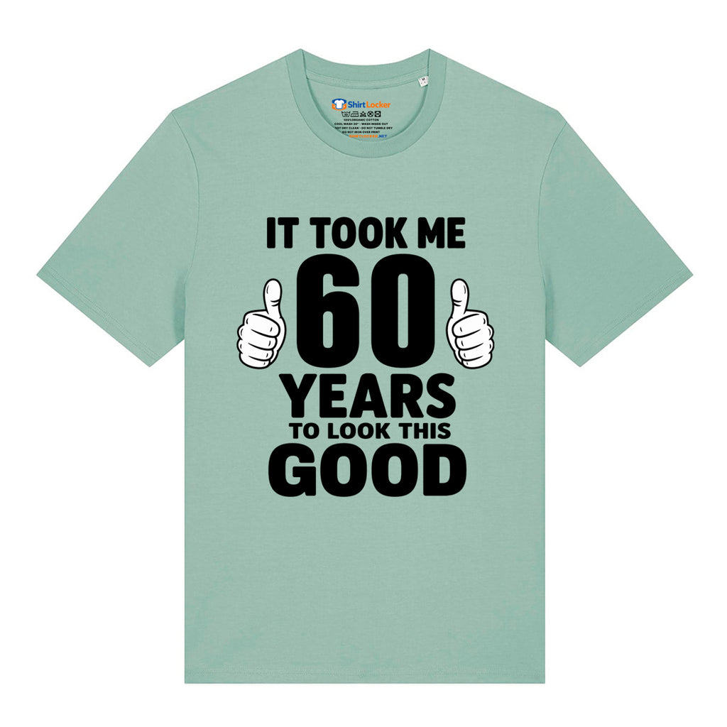 Good Looking At 60 T-Shirt
