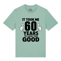 Good Looking At 60 T-Shirt
