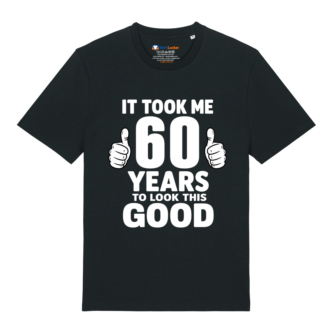 Good Looking At 60 T-Shirt