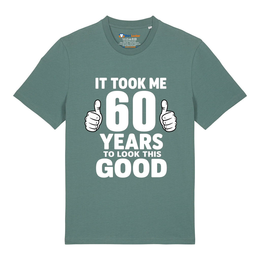 Good Looking At 60 T-Shirt