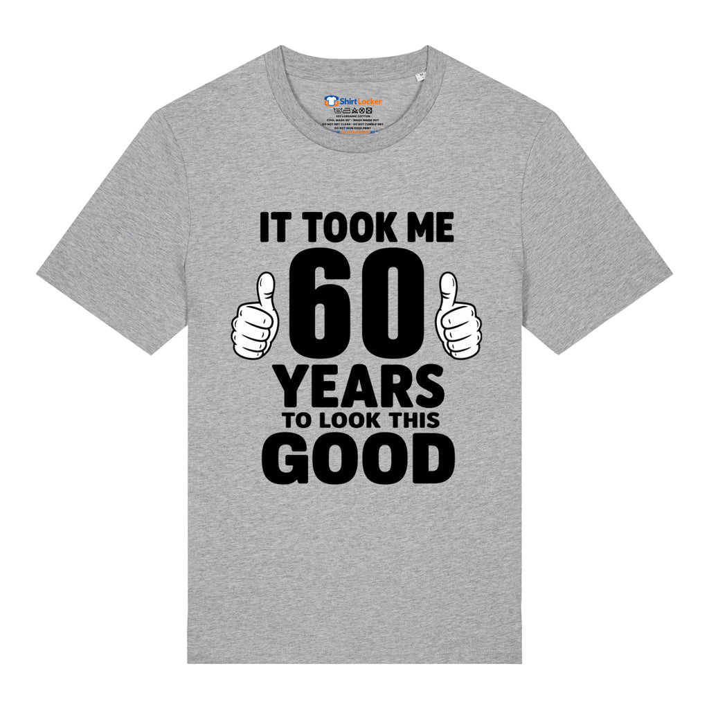 Good Looking At 60 T-Shirt