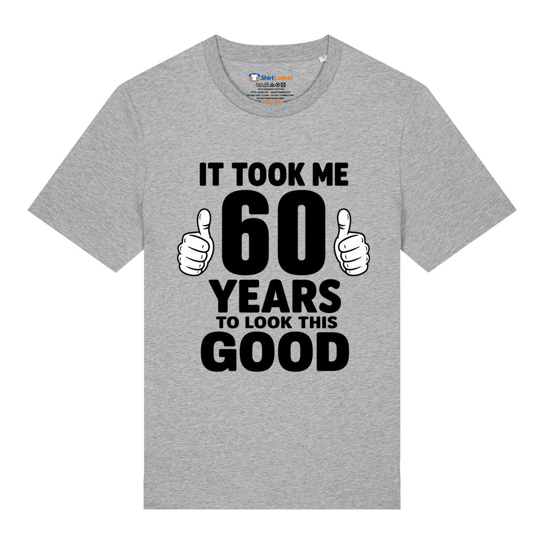 Good Looking At 60 T-Shirt