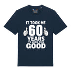 Good Looking At 60 T-Shirt