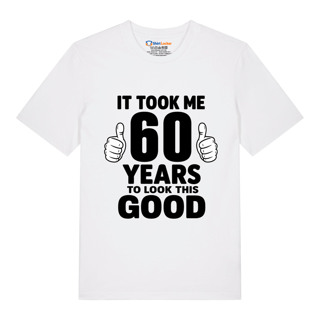 Good Looking At 60 T-Shirt