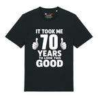 Good Looking At 70 T-Shirt