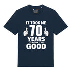 Good Looking At 70 T-Shirt