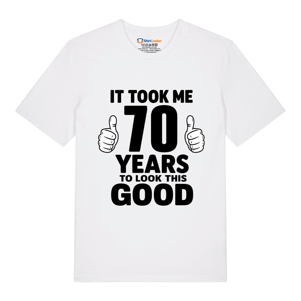 Good Looking At 70 T-Shirt