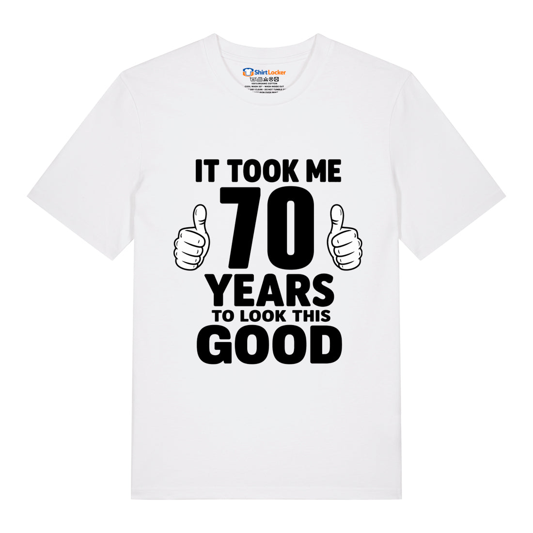 Good Looking At 70 T-Shirt