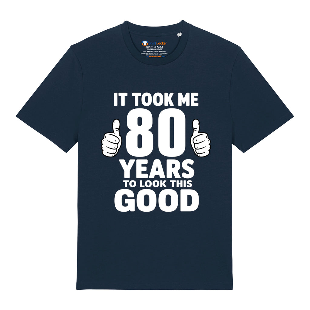 Good Looking At 80 T-Shirt