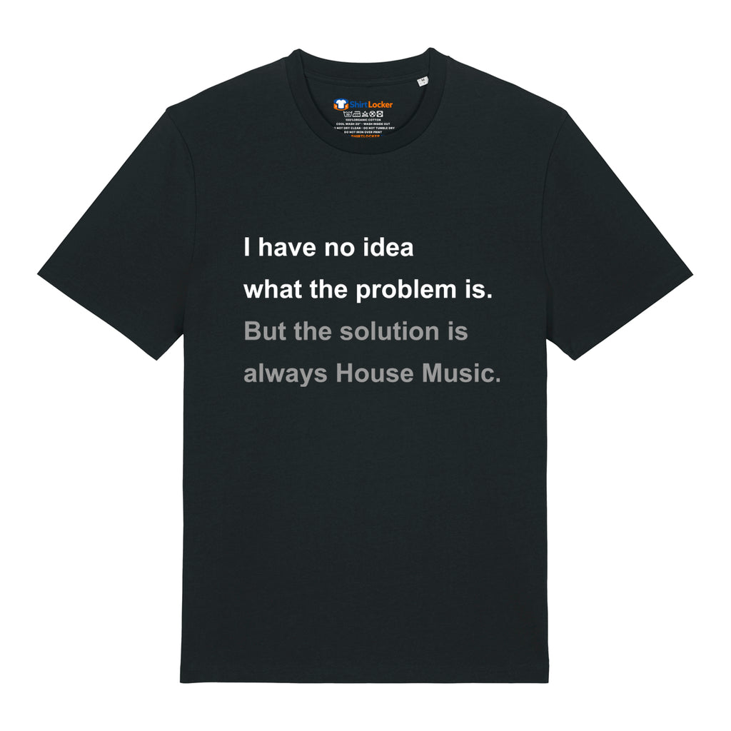 House Music Solution T-Shirt