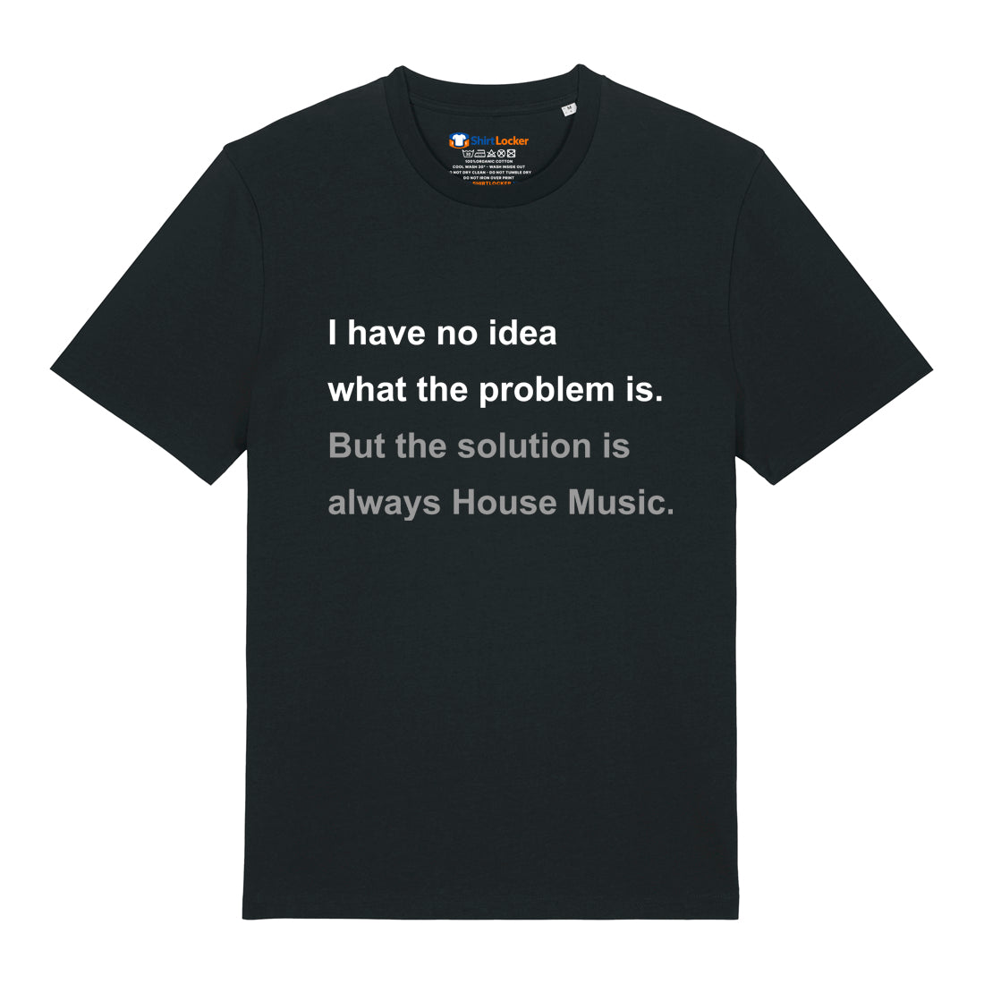 House Music Solution T-Shirt