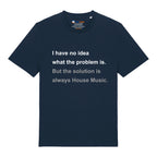 House Music Solution T-Shirt