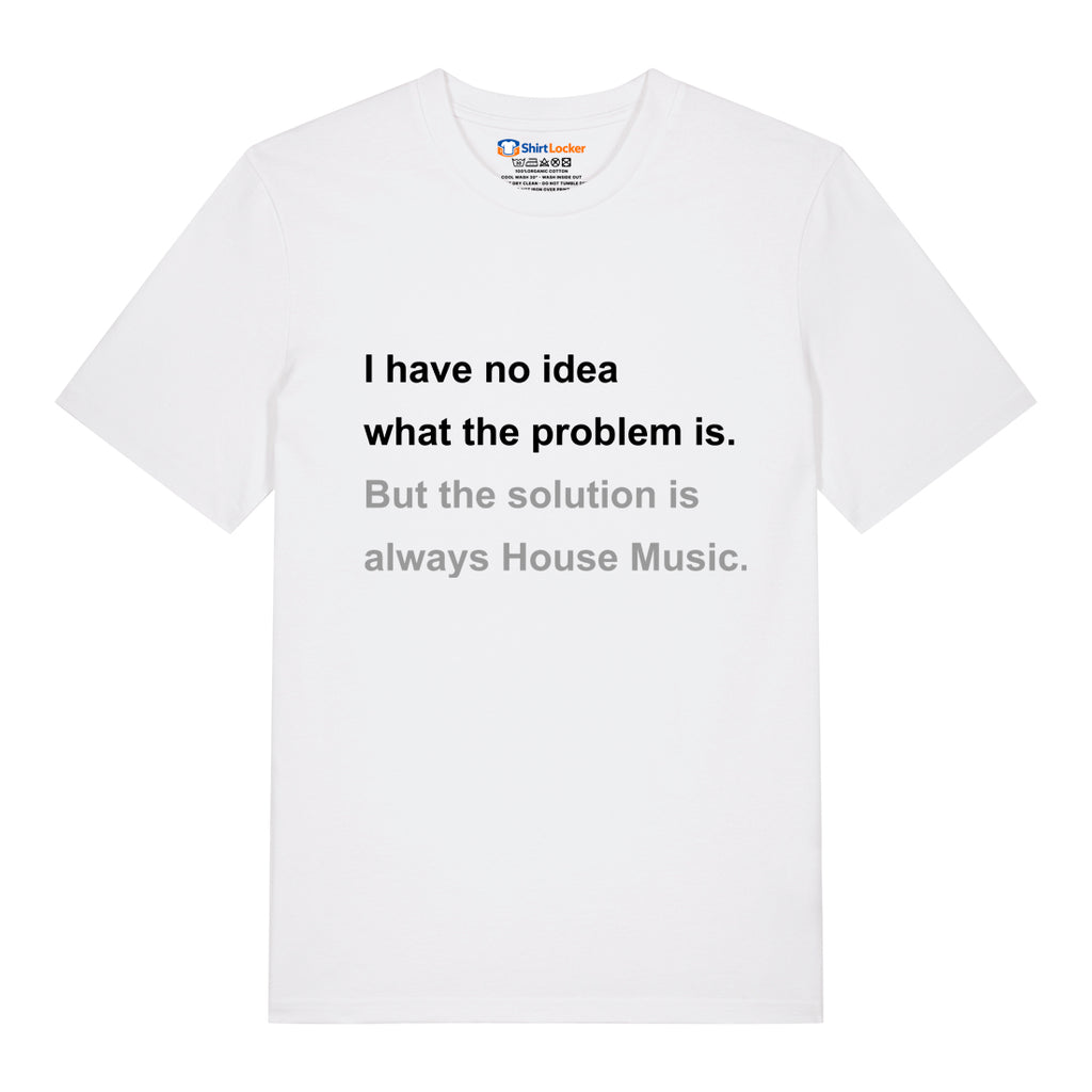 House Music Solution T-Shirt
