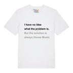 House Music Solution T-Shirt