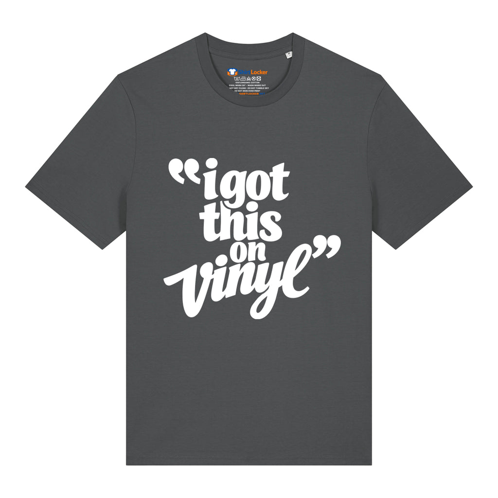 I Got This On Vinyl T-Shirt