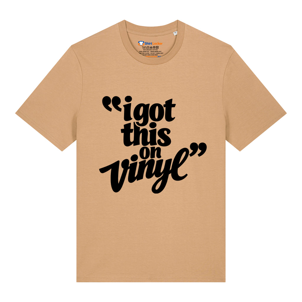 I Got This On Vinyl T-Shirt