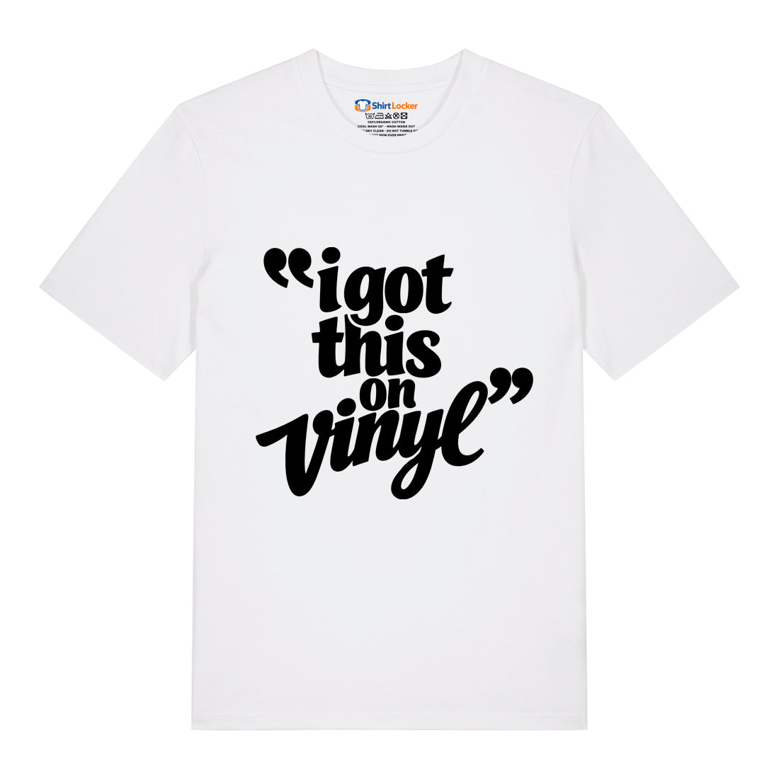 I Got This On Vinyl T-Shirt