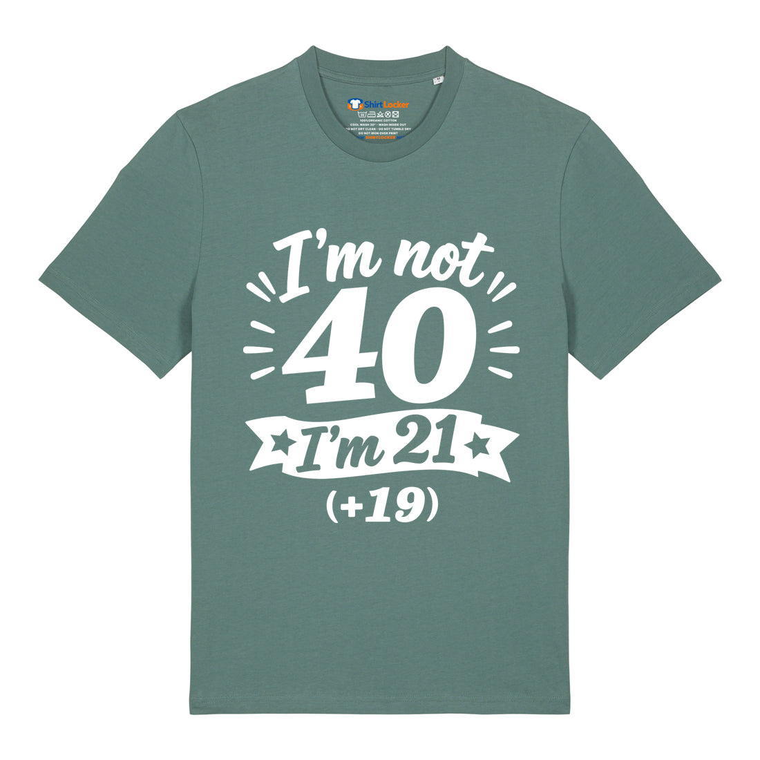 I'm Not 40 T-Shirt