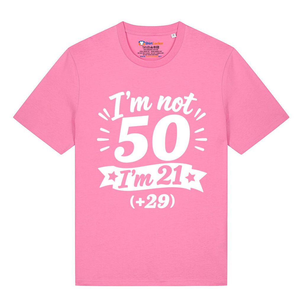 I'm Not 50 T-Shirt