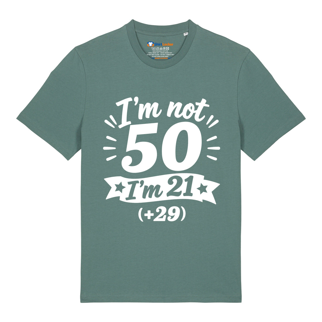 I'm Not 50 T-Shirt