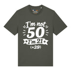 I'm Not 50 T-Shirt