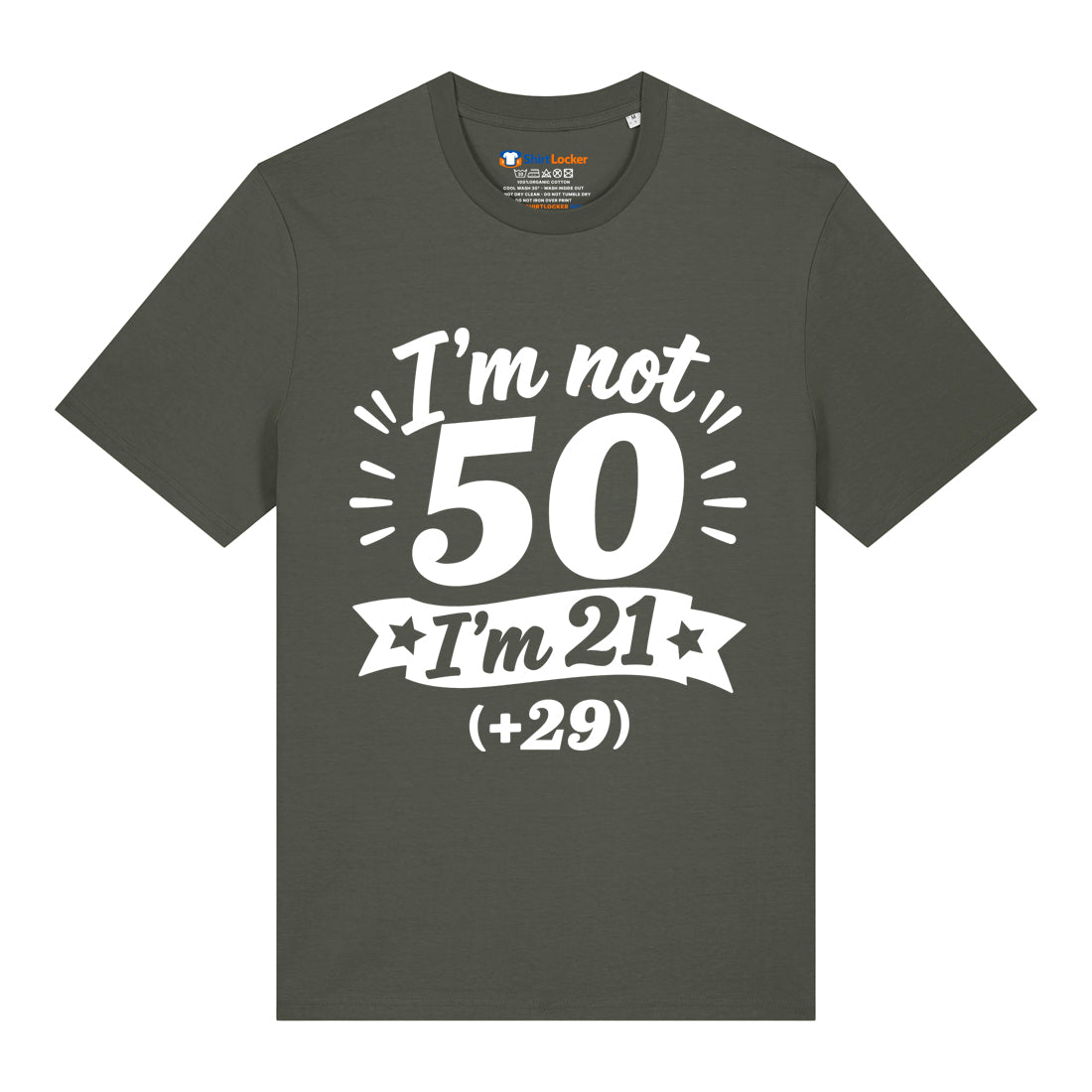 I'm Not 50 T-Shirt