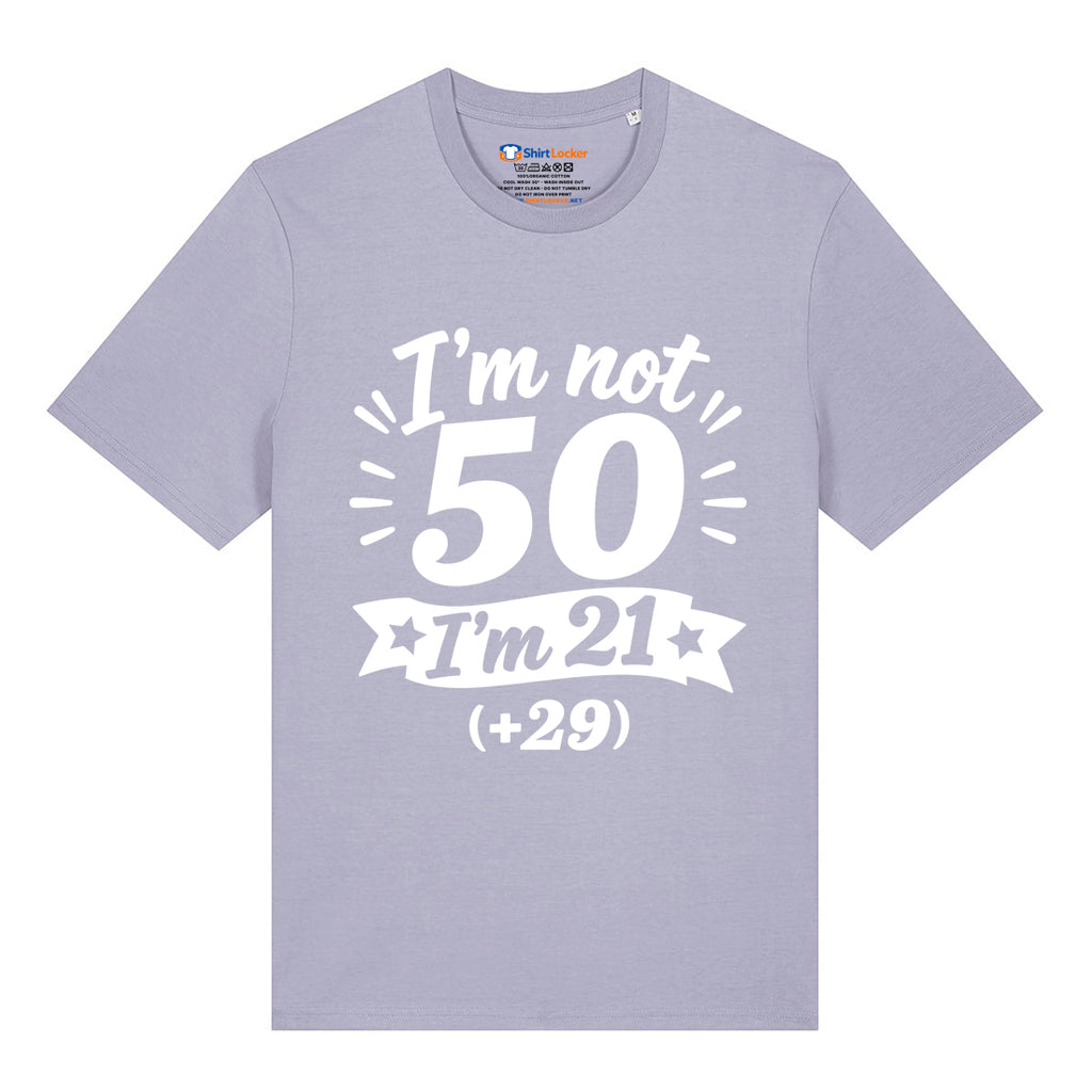 I'm Not 50 T-Shirt