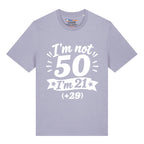 I'm Not 50 T-Shirt